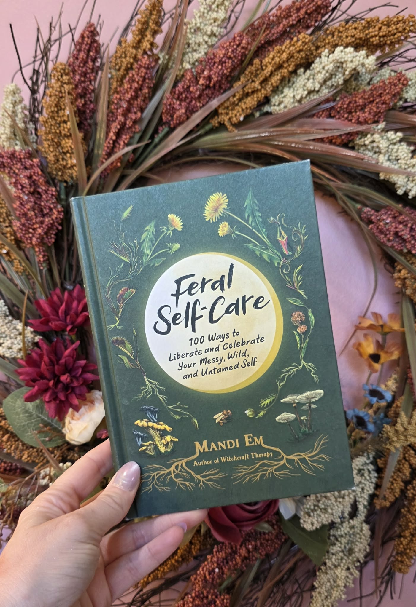 Feral Self-Care by Mandi Em