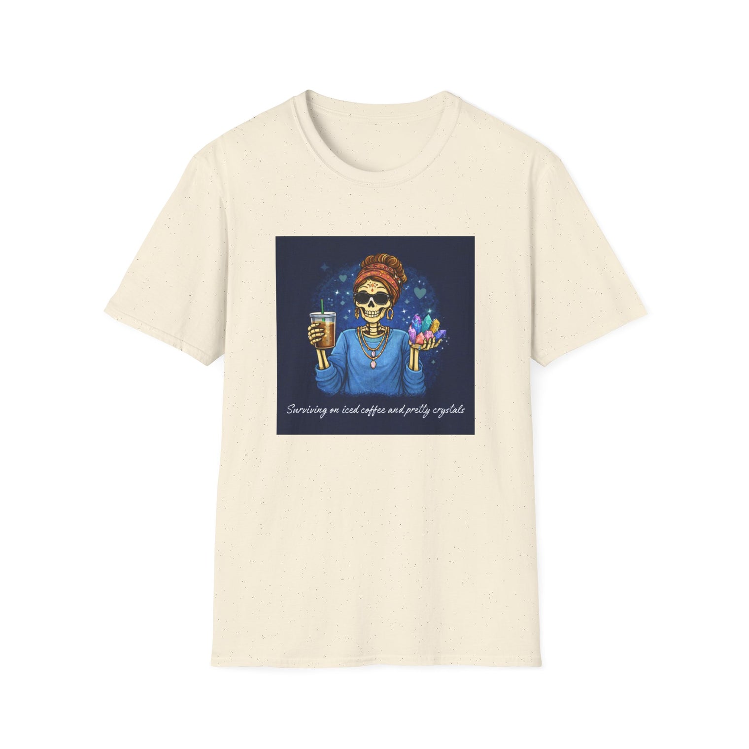 Surviving on Iced Coffee & Pretty Crystals T-Shirt