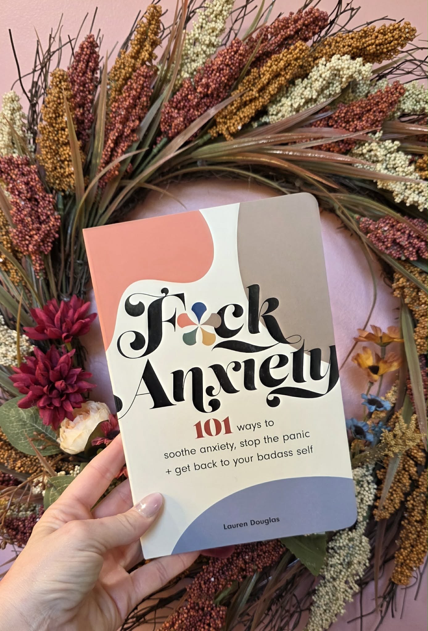 F*ck Anxiety by Lauren Douglas