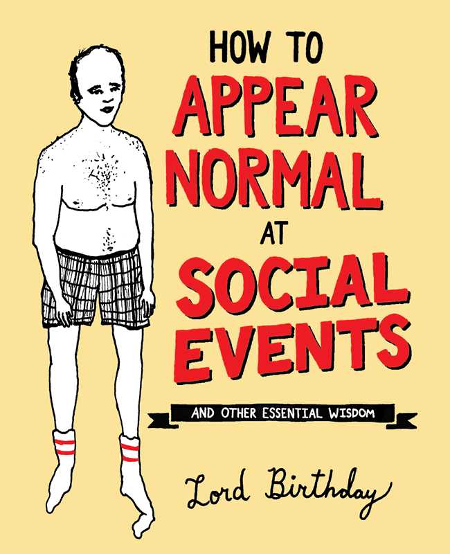 How to Appear Normal at Social Events by Lord Birthday