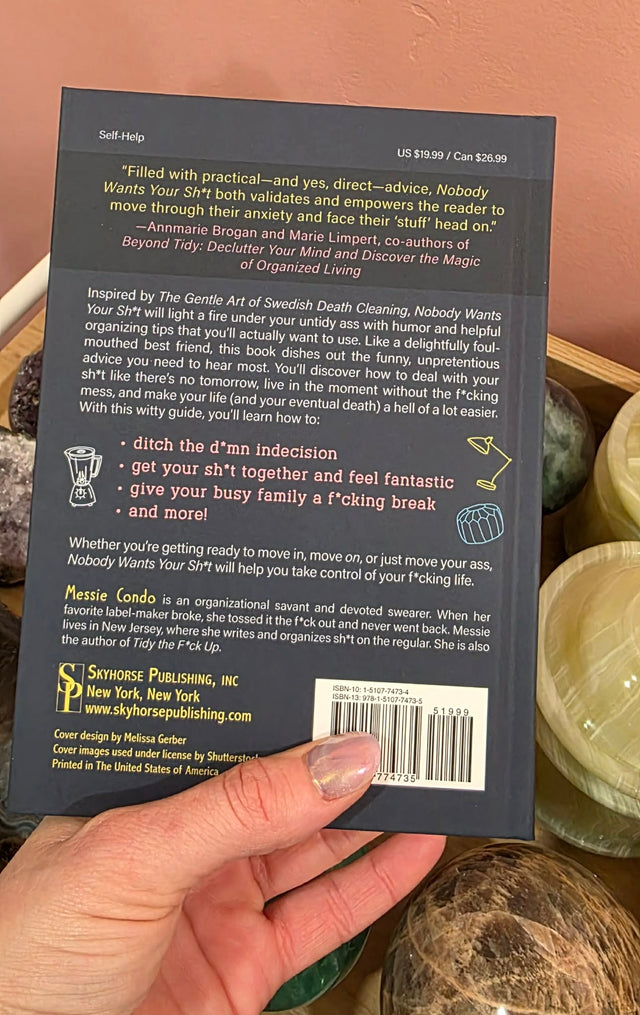 Nobody Wants Your Sh*t by Messie Condo