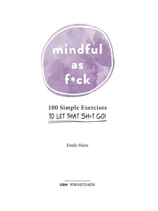Mindful As F*ck by Emily Horn